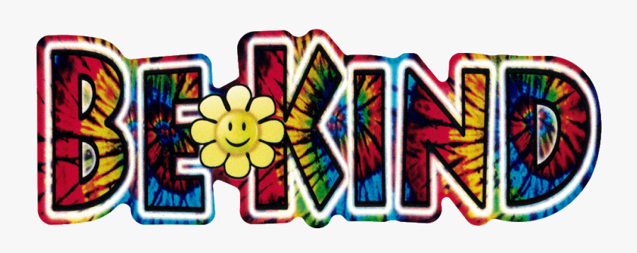 Tie Dye Be Kind - Creative Arts, Transparent Clipart