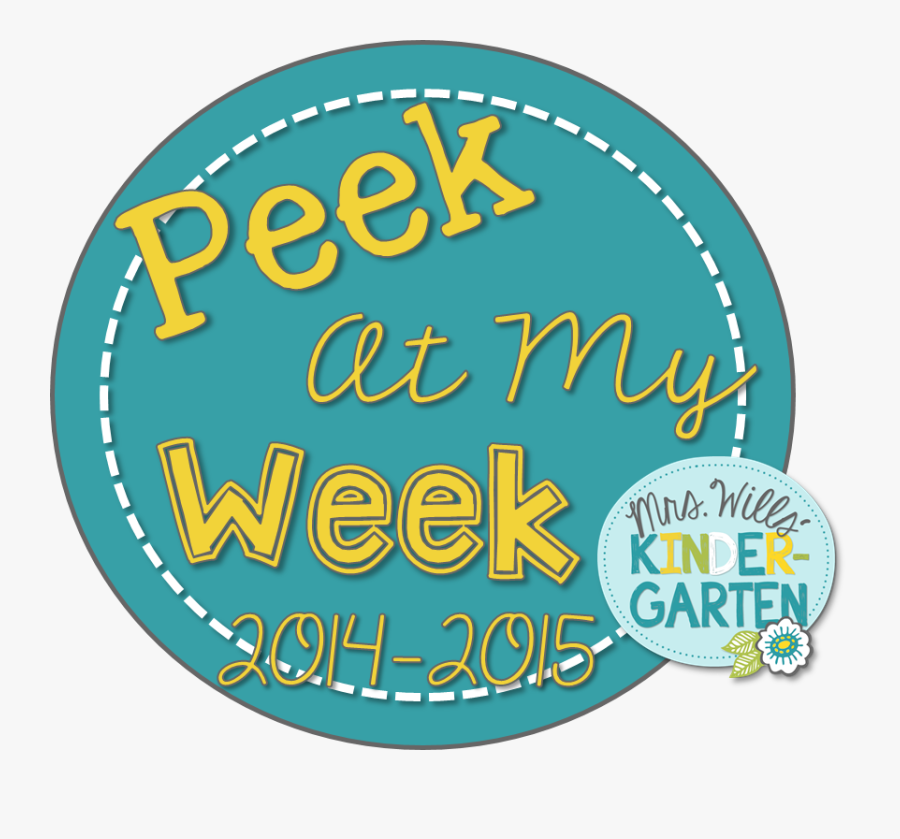 Http - //www - Mrswillskindergarten - Com/2014/09/peek - Peek At My Week, Transparent Clipart