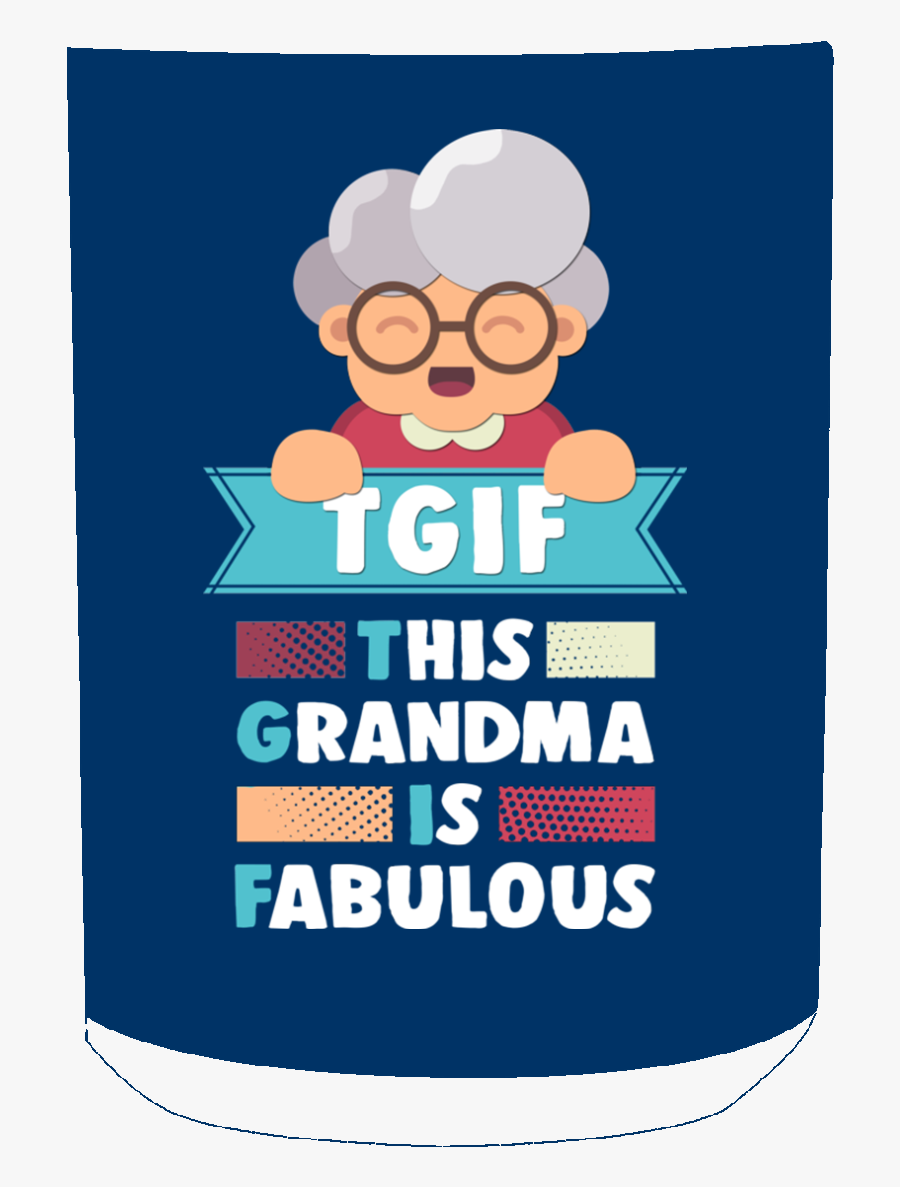 Tgif This Grandma Is Fabulous Mug, Transparent Clipart