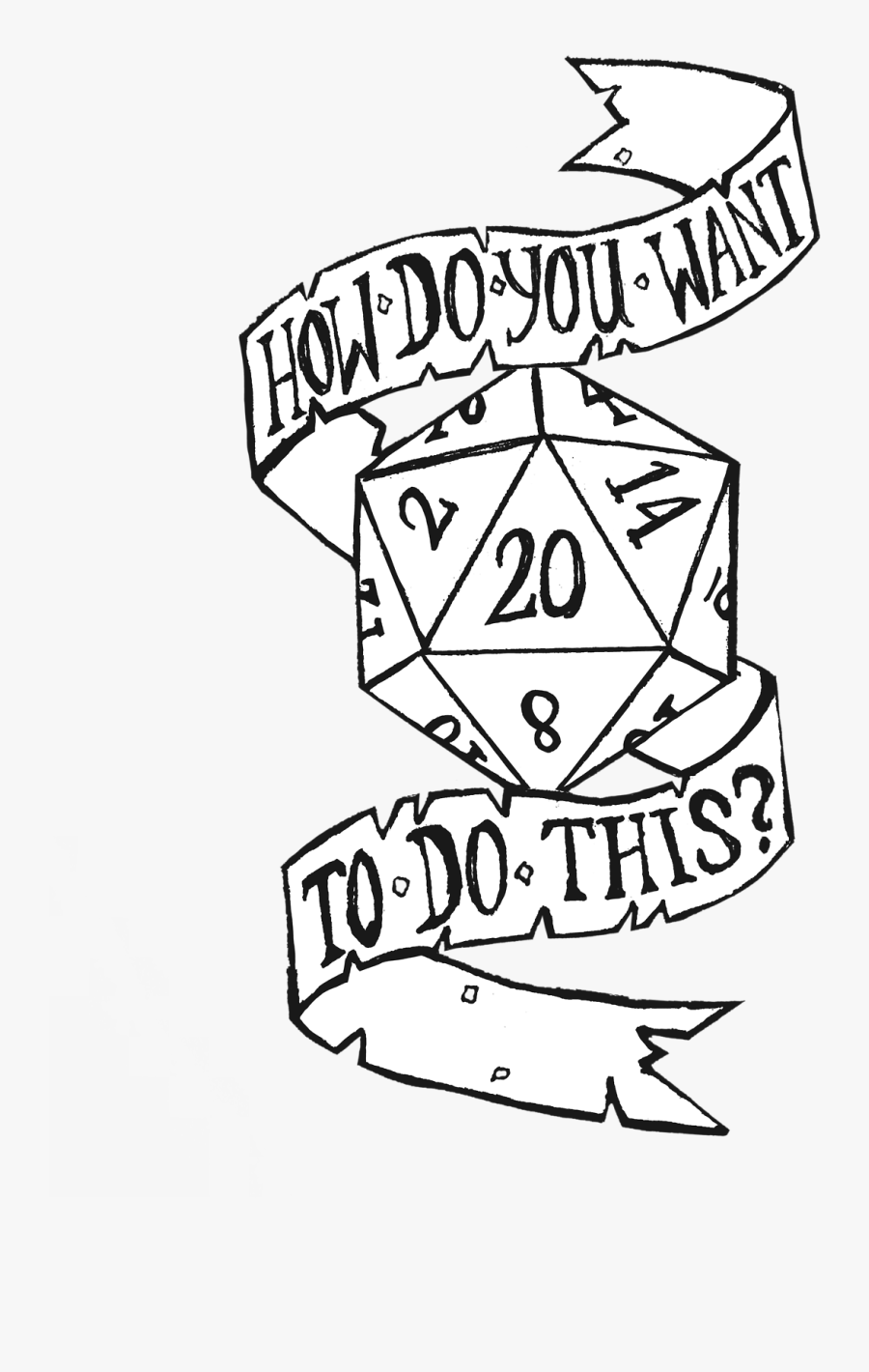D20 How Do You Want To Do, Transparent Clipart